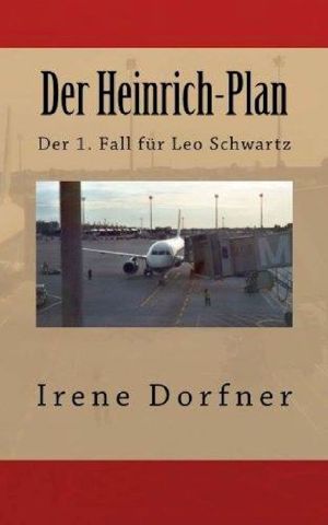 [Leo Schwartz 01] • Der Heinrich-Plan